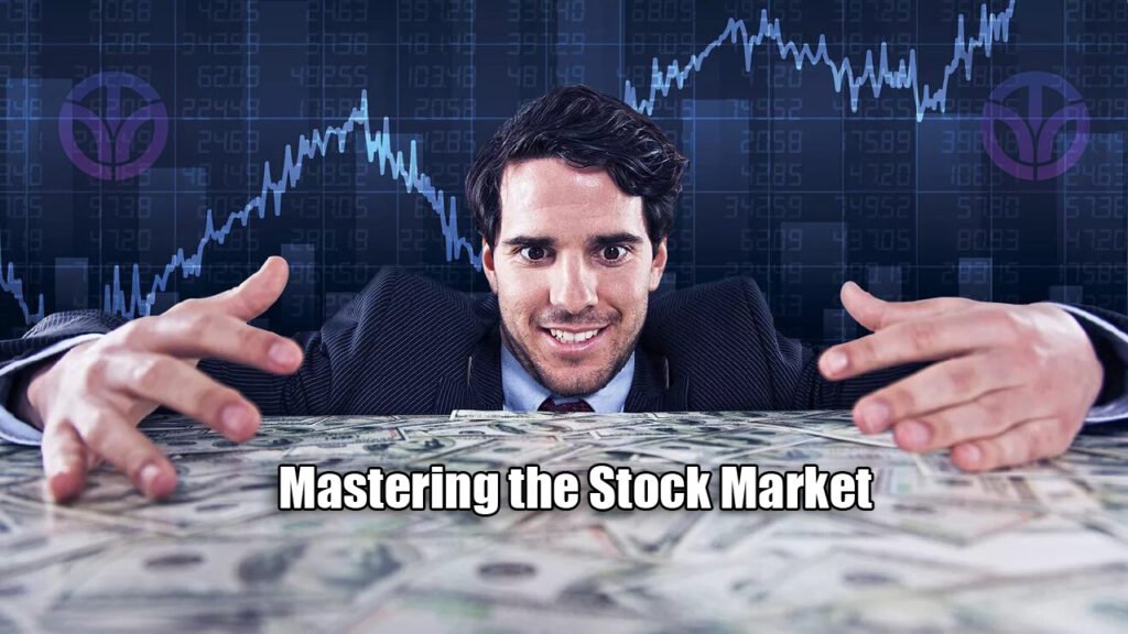 Mastering the Stock Market